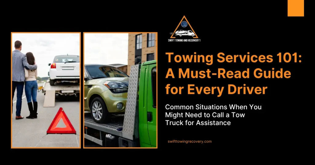 The Ultimate Guide to Towing Services: What Every Driver Should Know
