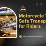 Motorcycle Towing 101: Safe Transport Tips for Riders